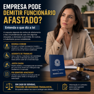 Empresa pode demitir funcionário afastado